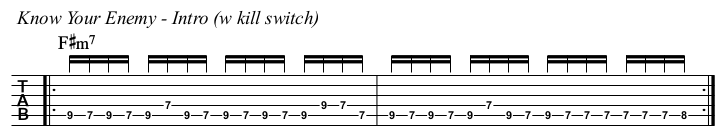 Know Your Enemy chords and TAB, intro.