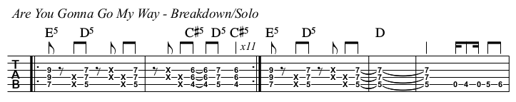 Are You Gonna Go My Way chords and TAB, breakown and solo.