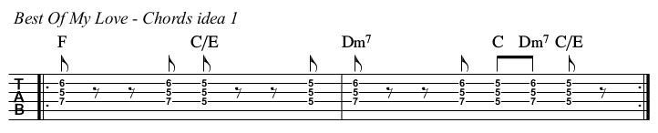 Best of My Love chords and TAB, idea 1.