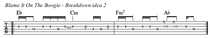 Blame It On The Boogie chords and TAB, breakdown 1, idea 2.
