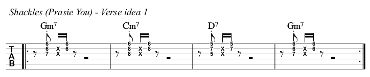 Shackles (Praise You) chords and TAB, verse idea 1.