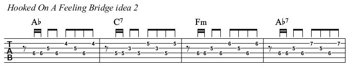 Hooked On A Feeling chords and TAB, bridge idea 2.