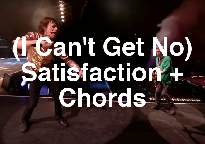 (I Can’t Get No) Satisfaction Chords | The Rolling Stones Guitar Lesson