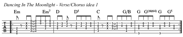 Dancing In The Moonlight (It's Caught Me In Its Spotlight) chords and TAB, verse and chorus idea 1.