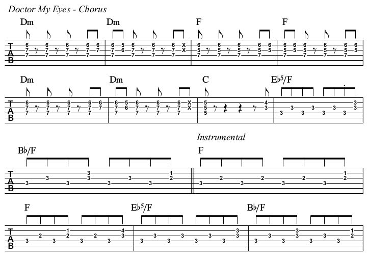 Doctor My Eyes chords and TAB, chorus.
