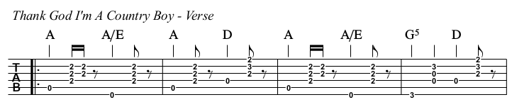 Thank God I'm A Country Boy chords and TAB, verse first line.