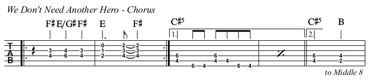 We Don't Need Another Hero TAB, chorus.